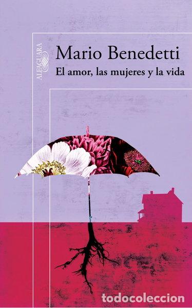 Libros: El amor, las mujeres y la vida- 9788420422640