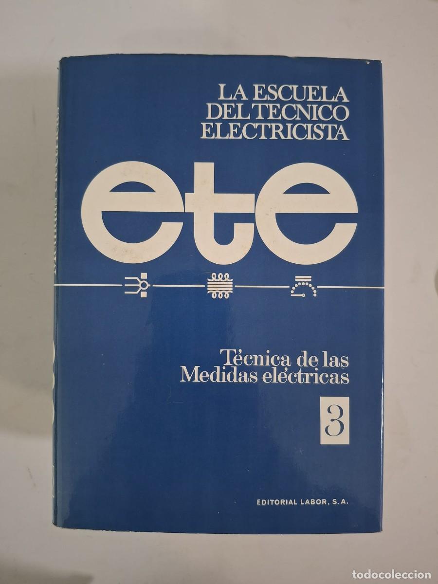 Libros: LIBRO TECNICA DE LAS MEDIDAS ELECTRICAS