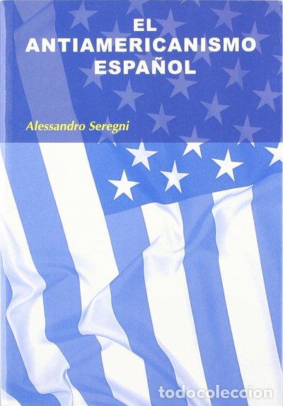 books: El antiamericanismo espa&ntilde;ol- 9788497565042