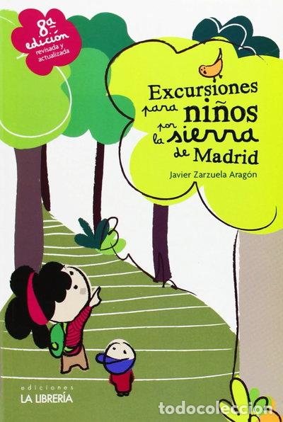 Livres: Excursiones para ni&ntilde;os por la sierra de Madrid- 9788498732108