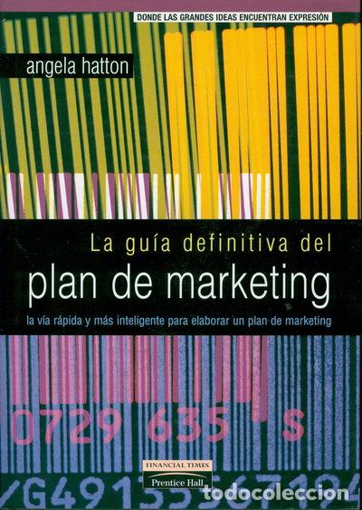 Libros: La gu&iacute;a definitiva del plan de marketing- 9788420530642