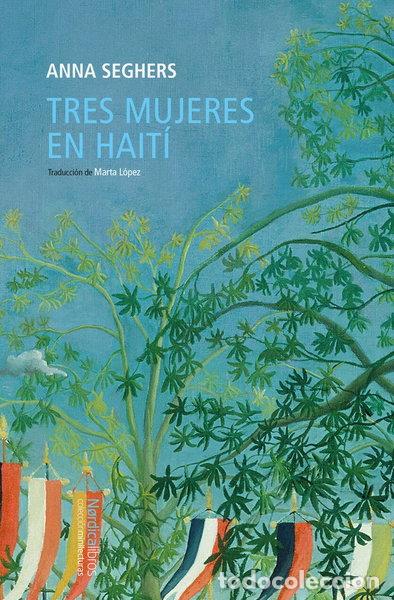 Libros: TRES MUJERES EN HAITI- 9788419735249