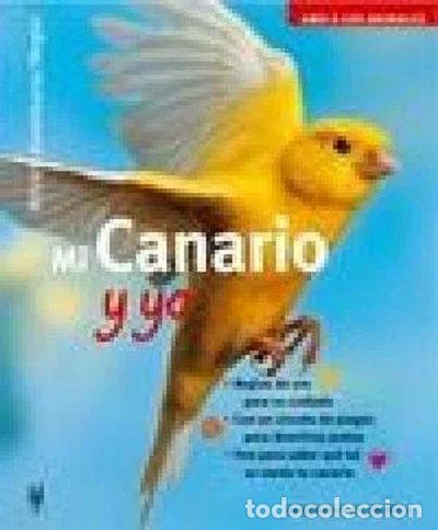Libros: Mi canario y yo- 9788425514807 - Foto 1