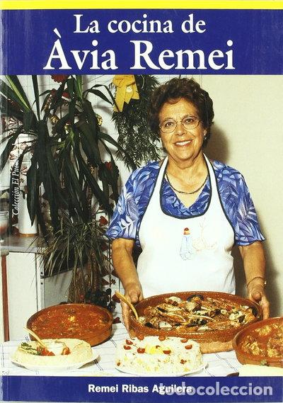 Livres: La cocina de &Agrave;via Remei- 9788495684837