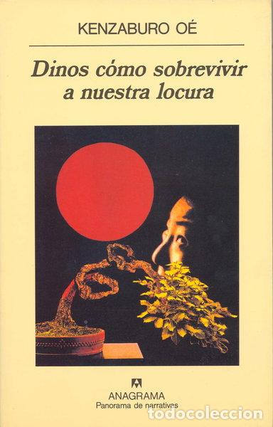 B&uuml;cher: Dinos c&oacute;mo sobrevivir a nuestra locura- 9788433906854