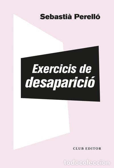 Libros: Exercicis de desaparici&oacute;- 9788473294102