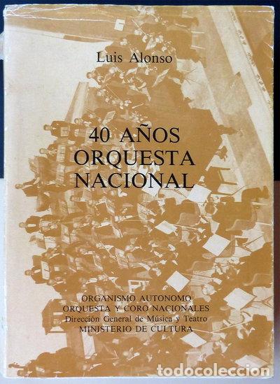 Libros: 40 a&ntilde;os Orquesta Nacional- 9788450082777