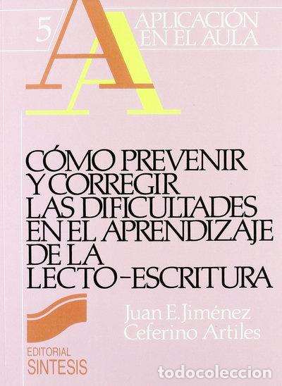Livres: C&oacute;mo prevenir y corregir las dificultades en el aprendizaje de la lectoescritura- 9788477380726