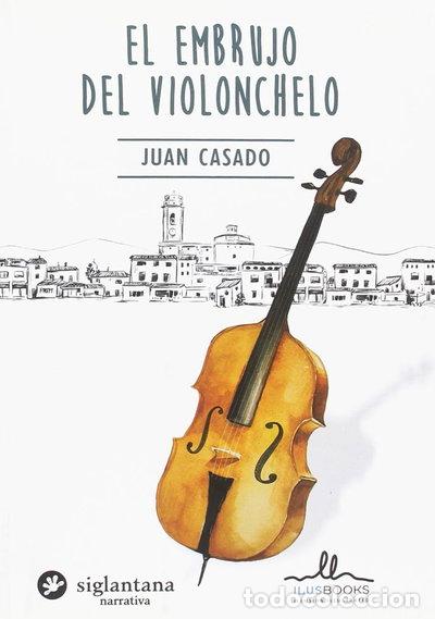 Libros: El embrujo del violonchelo- 9788416574551