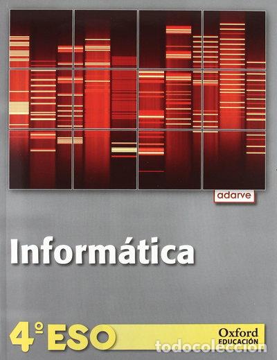 Libros: Inform&aacute;tica 4.&ordm; ESO- 8435157406856