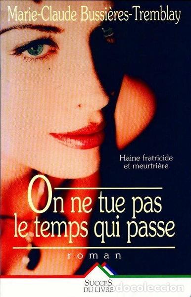 Livres: On ne tue pas le temps qui passe- 9782738211521
