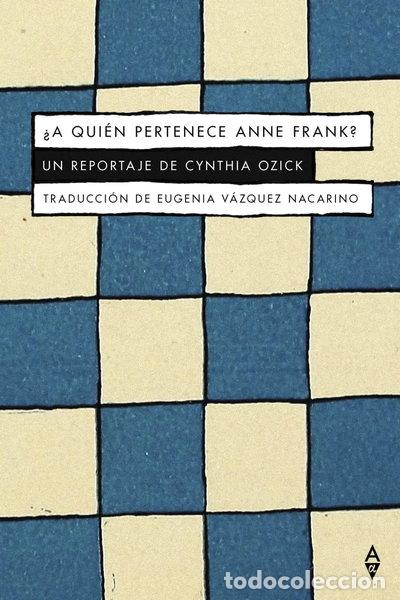 Libros: &iquest;A qui&eacute;n pertenece Anne Frank?- 9788412645705