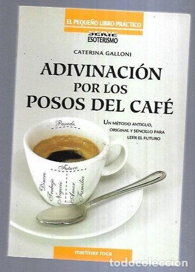 Libros: Adivinaci&oacute;n por los posos del caf&eacute;- 9788427024205