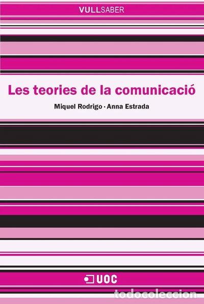Libros: Les teories de la comunicaci&oacute;- 9788497887618