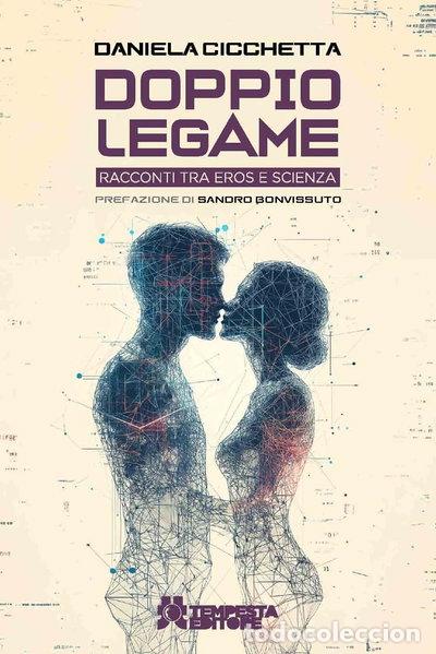 Livros em segunda m&atilde;o: Doppio legame. Racconti tra eros e scienza- 9788885798502