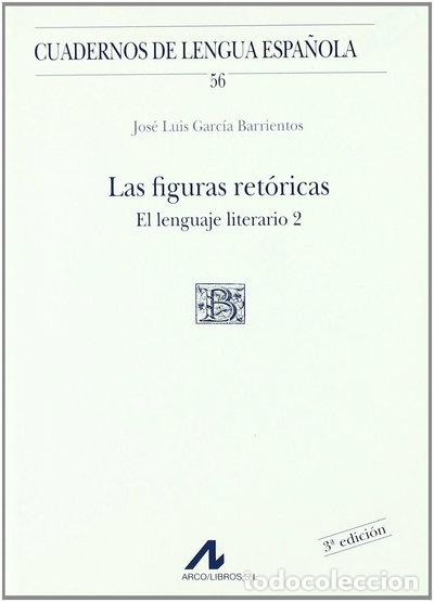 Livres: Las figuras ret&oacute;ricas. El lenguaje literario 2- 9788476352960