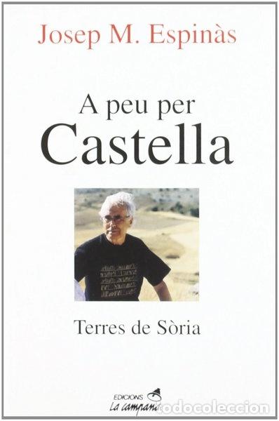 Livres: A peu per Castella: Terres de S&ograve;ria- 9788488791689