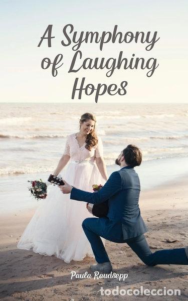 Libros: A Symphony of Laughing Hopes- 9789908131047