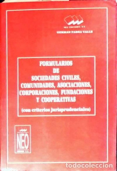 Libri di seconda mano: Formularios de sociedades civiles, comunidades, asociaciones, corporaciones, ...- 9788486799335