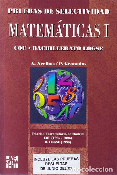 Libros: Pruebas de selectividad de matem&aacute;ticas I- 9788448109028