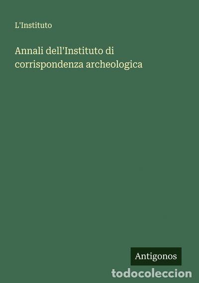 Libros: Annali dell'Instituto di corrispondenza archeologica- 9783563458341