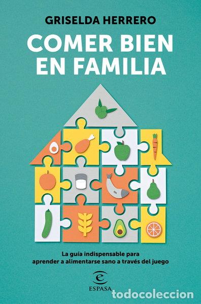 Libros: Comer bien en familia- 9788467062687