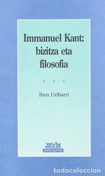 Libros: Immanuel Kant: Bizitza eta filosofia- 9788492253715