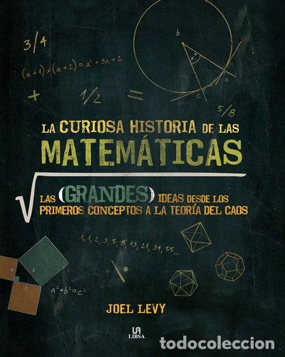 Libros: La Curiosa Historia de las Matem&aacute;ticas- 9788466233972