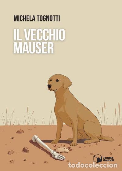Libros: Il vecchio Mauser- 9788832817232 - Foto 1