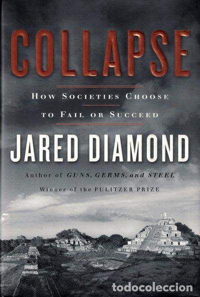 Libros: Collapse: How Societies Choose to Fail or Succeed- 9780670033379