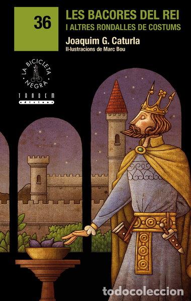 Livres: Les bacores del rei i altres rondalles de costums- 9788481313901