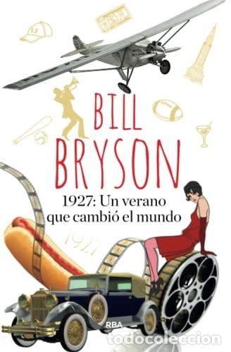 Libros: 1927: Un verano que cambi&oacute; el mundo- 9788490565209