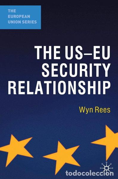 Libros: The US-EU Security Relationship- 9780230221857