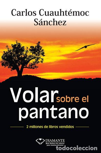 Libros: Volar sobre el pantano- 9789687277073