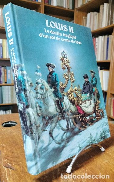 B&uuml;cher: Louis II: Le destin tragique d'un roi de conte de f&eacute;es- 9782724229592