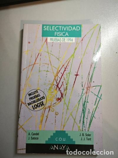 B&uuml;cher: Selectividad, f&iacute;sica. Pruebas 1994- 9788420763194