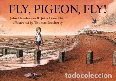 B&uuml;cher: Fly, Pigeon, Fly!- 9781845061876