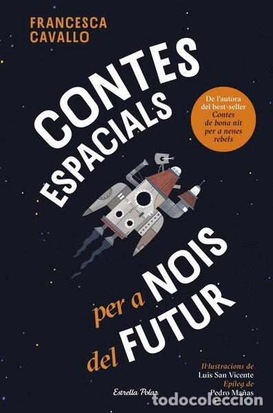 Libros: CONTES ESPACIALS PER A NOIS DEL FUTUR- 9791387782504