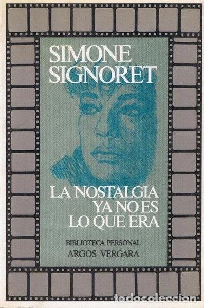 Libros: La nostalgia ya no es lo que era- 9788471785411