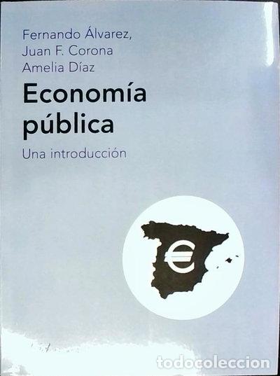 Libros: Econom&iacute;a p&uacute;blica- 9788434445451 - Foto 1