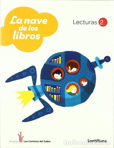 B&uuml;cher: Lecturas 2 La Nave de los Libros- 9788468001142