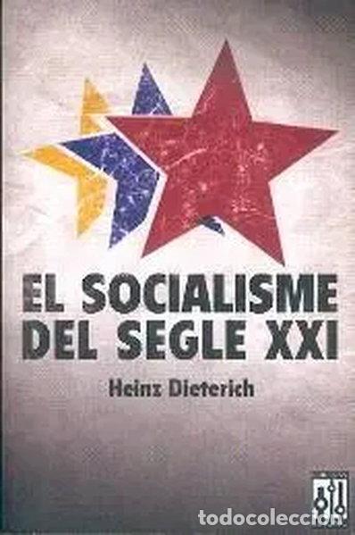 B&uuml;cher: El socialisme del segle XXI- 9788493372170