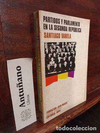 Libros: Partidos y Parlamento en la Segunda Rep&uacute;blica- 9788434478091