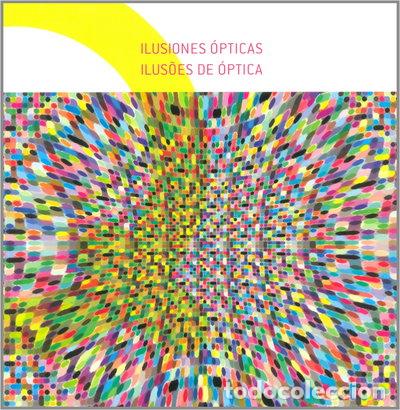 books: Ilusiones &oacute;pticas = Ilus&otilde;es de optica- 9788493818340