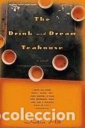 Libros: The Drink and Dream Teahouse- 9780316825849