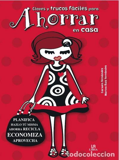 Libros: Claves y trucos f&aacute;ciles para ahorrar en casa- 9788466222907