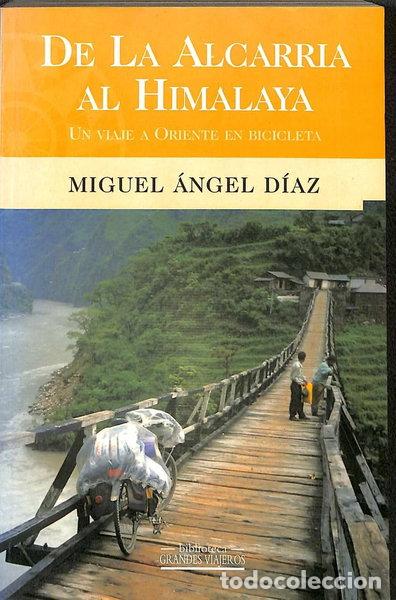 B&uuml;cher: De la Alcarria al Himalaya- 9788440699893