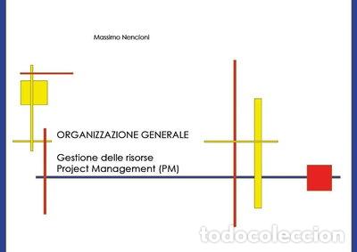 B&uuml;cher: Organizzazione generale. Gestione delle risorse. Project Management (PM)- 9791222725659