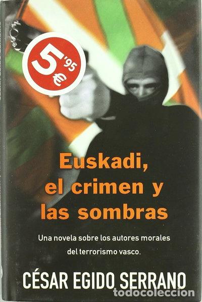 Libros: Euskadi, el crimen y las sombras- 9788466610766