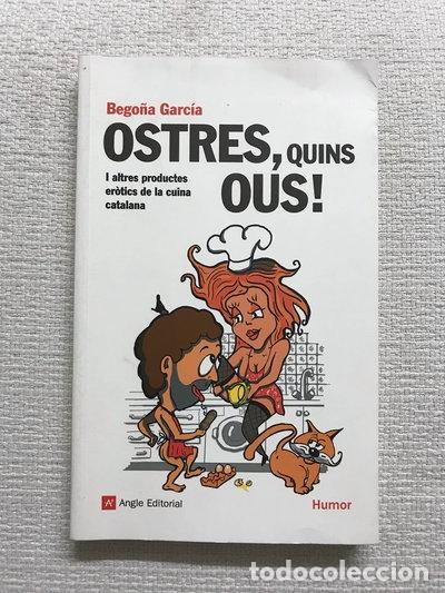 Libros: Ostres, quins ous!: I altres productes er&ograve;tics de la cuina catalana- 9788492758814